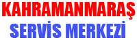 Kahramanmaraş Servis - Beyaz Eşya Servisi